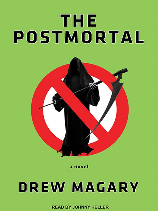 Title details for The Postmortal by Drew Magary - Available